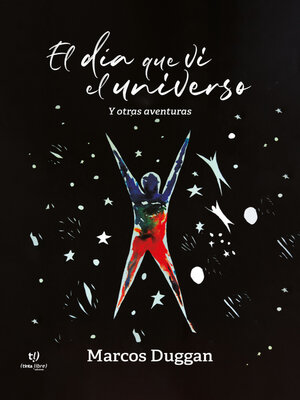 cover image of El día que ví el universo y otras aventuras